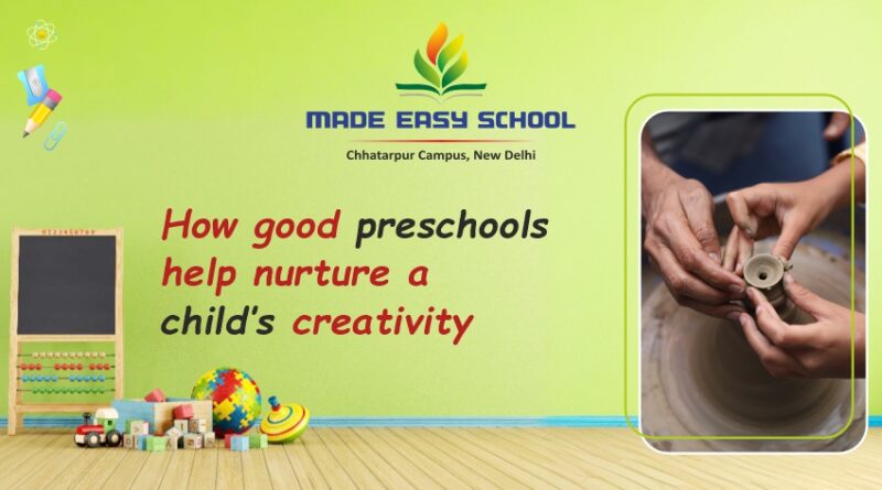 How good preschools help nurture a child’s creativity