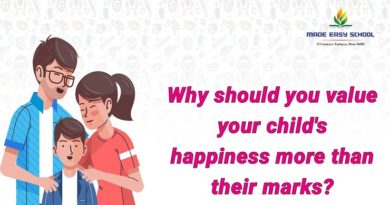 WHY SHOULD YOU VALUE YOUR CHILD’S HAPPINESS MORE THAN THEIR MARKS?