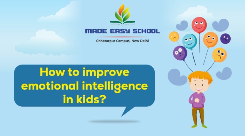 How to Improve Emotional Intelligence in Kids