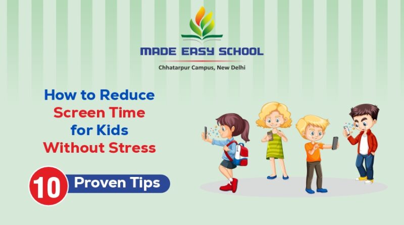 How to Reduce Screen Time for Kids Without Stress